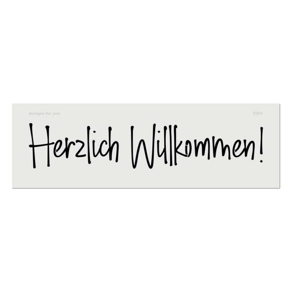 Schablone Herzlich Willkommen ist dunkel hinterlegt, damit man das Motiv besser erkennt.