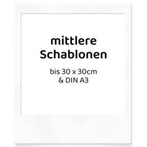 Mittlere Schablonen bis DIN A3